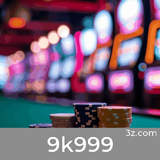 9k999: Caça-níqueis com Jackpot, Poker Estratégico, Baccarat ao Vivo