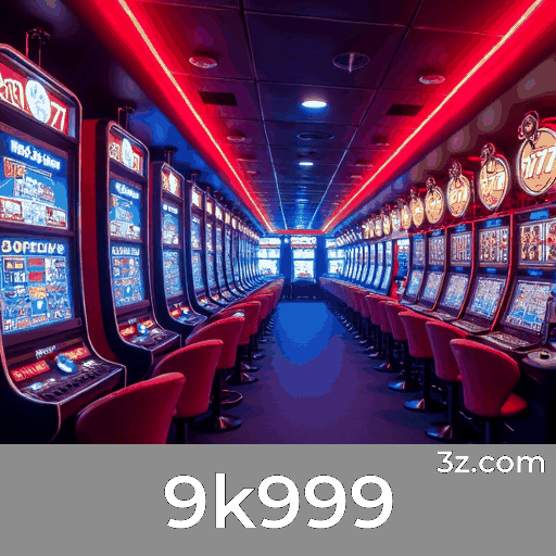 9k999: Entretenimento de Cassino Incomparável e Emoções Reais